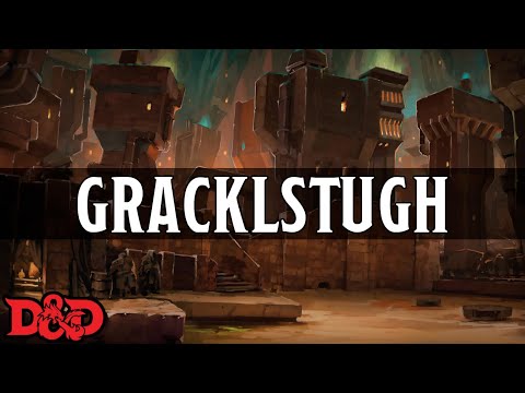 Gracklstugh, the City of Blades | D&D Lore