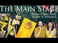 The Main Stage - Rupaul’s Drag Race Season 13, Ep 8