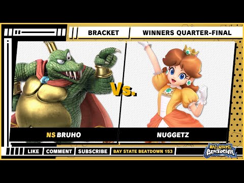 Bay State Beatdown 153 - Winners Quarter-Final - Bruho (King K. Rool) VS Nuggetz (Daisy)
