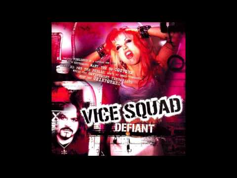 Vice Squad (2006) - Defiant - Full Album - PUNK 100%