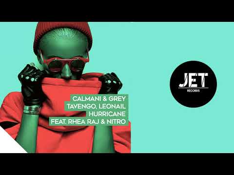 Calmani & Grey Tavengo, Leonail - Hurricane (ft. Rhea Raj&Nitro) [Original Mix]