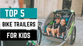 The Best Bike Trailers for Kids in 2024: Safe, Fun and Functional