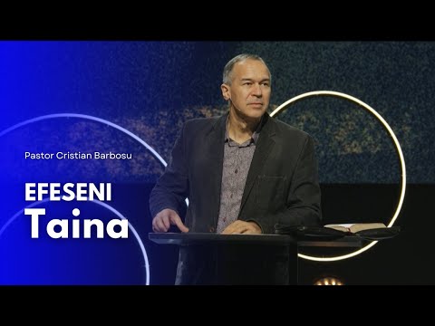 05 Efeseni - Taina // Cu pastorul Cristian Barbosu