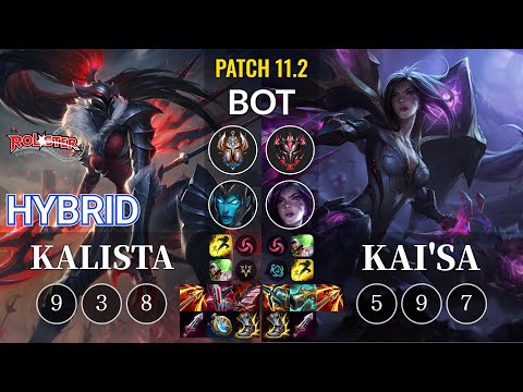 KT HyBriD Kalista vs Kai'Sa Bot - KR Patch 11.2