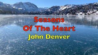Seasons Of The Heart - John Denver | Lyrics