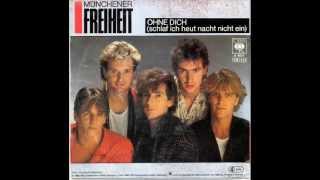 Münchener Freiheit - Ohne Dich (Schlaf Inch Heut Nacht Nicht Ein)(Maxi Version)