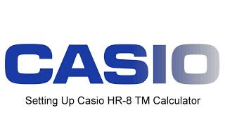 Setting up and loading paper on a Casio HR8-TM calculator