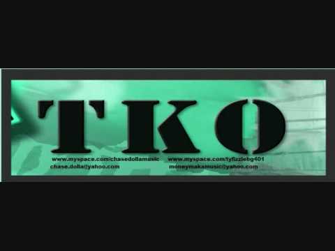 CHASE DOLLA & TY FIZZLE - TKO