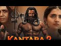 Kantara 2 Full Movie Hindi Dubbed 2025 Review Rishab Shetty New Movie 2025 Kantara 2 Trailer