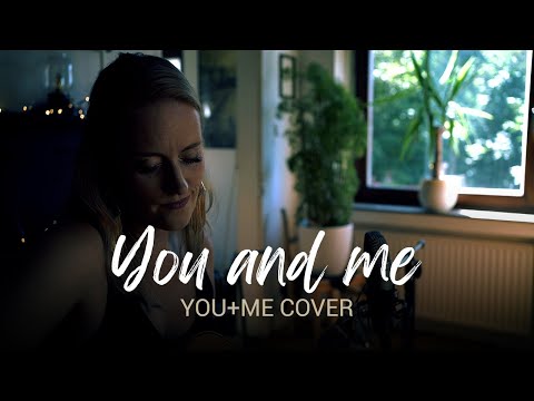 JOHNA - "You and me" (You+Me Cover)