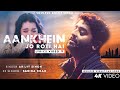 Aankhein Jo Roti Hai Lyrics Arijit Singh Jennifer Winget Sad Song Love Shagun Hairaani