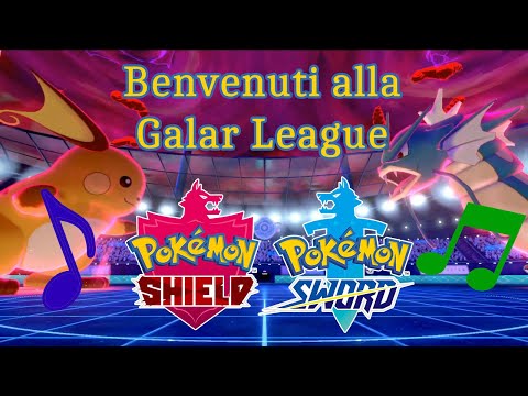🎼 Benvenuti alla Galar League - Pokémon Spada e Scudo song