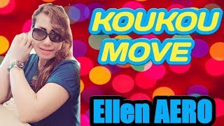 KOUKOU MOVE - Sasha Lopez ft Ale Blake &amp; Broono Zumba ZIN Ellen AERO