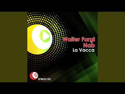 La Vacca - Walter Fargi Minimal Re-edit