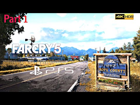 Far Cry 5 walkthrough Part 1 Gameplay PS5 4K HDR