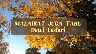 Download lagu MALAIKAT JUGA TAHU - Dewi Lestari ( Lyrics ) mp3 Download lagu MALAIKAT JUGA TAHU - Dewi Lestari ( Lyrics ) mp3
