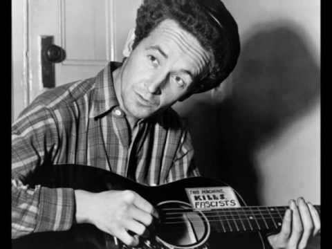 Woody Guthrie~ All You Fascists Bound To Lose