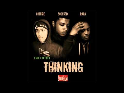 SOCK5SIX - CHEEKIE - RARA -  THINKING (AUDIO) - SMG RECORDS 2014