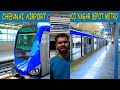 Chennai Airport to Wimco Nagar Depot Metro Train | விமான நிலையம்  to விம்கோ நகர் | Travel Guide
