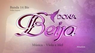 Banda 14 Bis  -  Viola e Mel