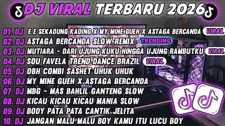 Download lagu DJ TIKTOK TERBARU 2026-🎵DJ E E SEKADUNG KADING X MY MINE GUEH X ASTAGA BERCANDA 🎵DJ ASTAGA BERCANDA  mp3