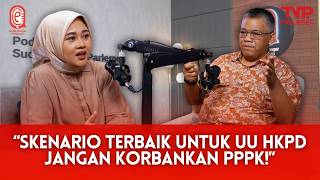SKENARIO TERBAIK UU HKPD, JANGAN KORBANKAN PPPK! | Sudut Dengar Parlemen