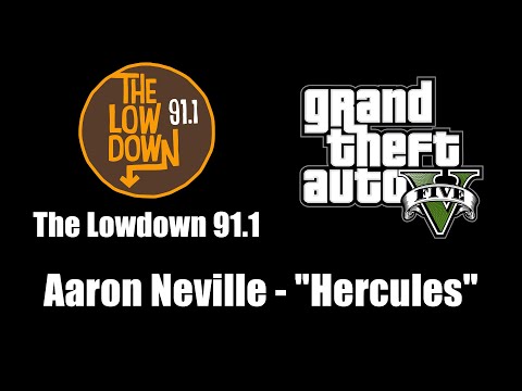 GTA V (GTA 5) - The Lowdown 91.1 | Aaron Neville - "Hercules"