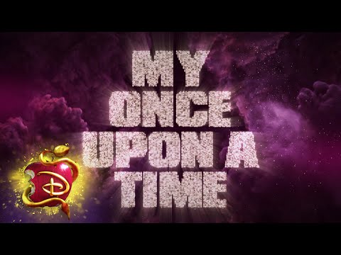 My Once Upon a Time (Lyric Video) [OST by Dove Cameron]