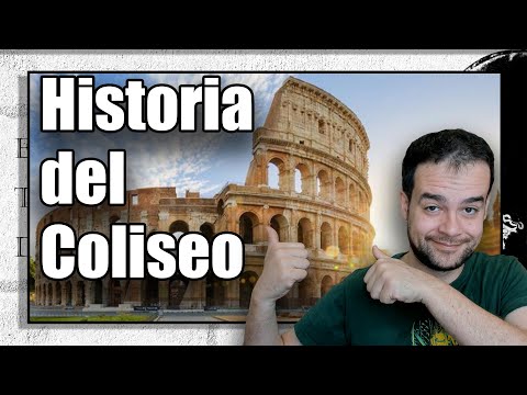 Breve historia del Coliseo – Resumen en 8 minutos