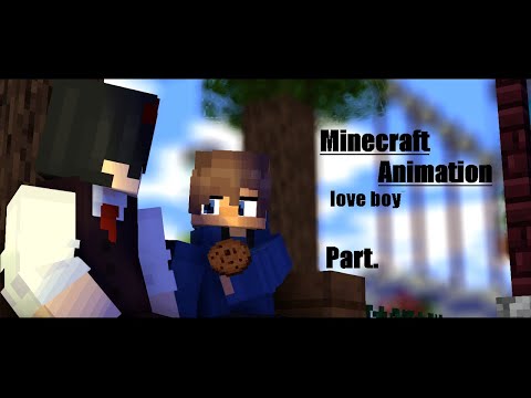 [ Minecraft Animation story boy love ] Part 1