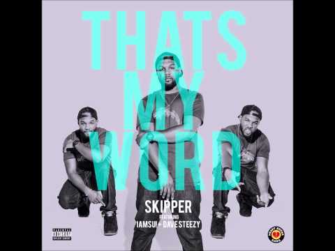 HBK Skipper Feat IamSu & Dave Steezy - Thats My Word (Acapella Dirty) | 97 BPM