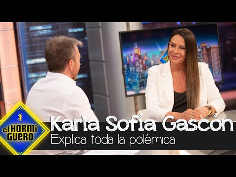 Karla Sofía Gascón explica lo que realmente ocurrió con su última polémica - El Hormiguero