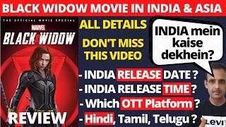 Black Widow I India I OTT I HINDI I Release Date I Release Time I Black Widow Movie I India I OTT