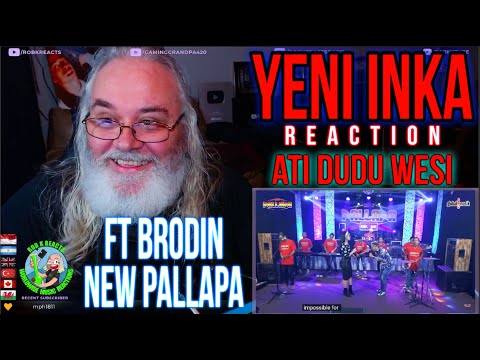 Yeni Inka Reaction - Ati Dudu Wesi - ft Brodin New Pallapa - First Time Hearing - Requested
