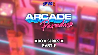 PVG Presents: Arcade Paradise - Part 9 - Xbox Series X (No Commentary)