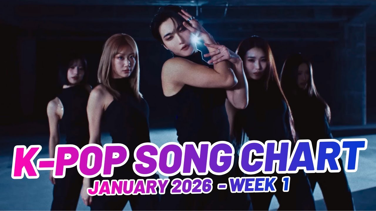 K-POP SONG CHART | JANUARY 2026 (WEEK 1)