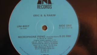 Eric B. &amp; Rakim- Microphone Fiend (45 KING REMIX)