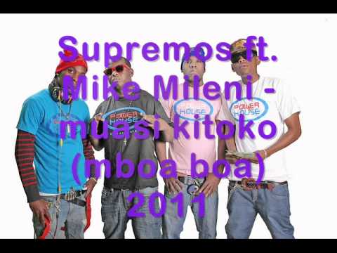 Supremos ft Mike Mileni  muasi kitoko(mboa bonita)2011