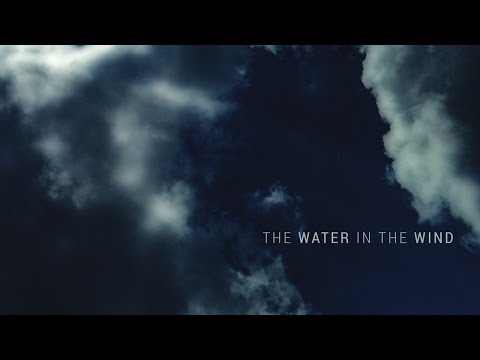 The Water In The Wind by Christopher Sisk (Excerpt)