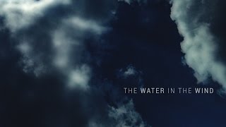 The Water In The Wind by Christopher Sisk (Excerpt)