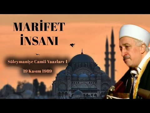 Marifet İnsanı | Süleymaniye Vaazları 1 | M.Fethullah Gülen | 4K