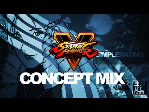 SIMPLE RATING [ODORI] Street Fighter V Concept Mix