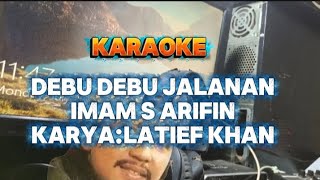 Download lagu KARAOKE DEBU DEBU JALANAN || IMAM S ARIFIN mp3 Download lagu KARAOKE DEBU DEBU JALANAN || IMAM S ARIFIN mp3