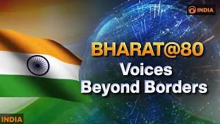 BHARAT@80 Voices Beyond Borders