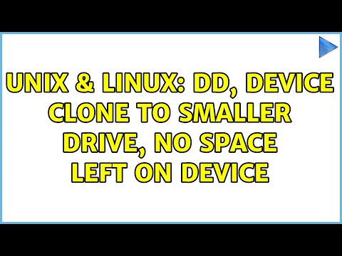 Unix & Linux: dd, device clone to smaller drive, no space left on device (2 Solutions!!)