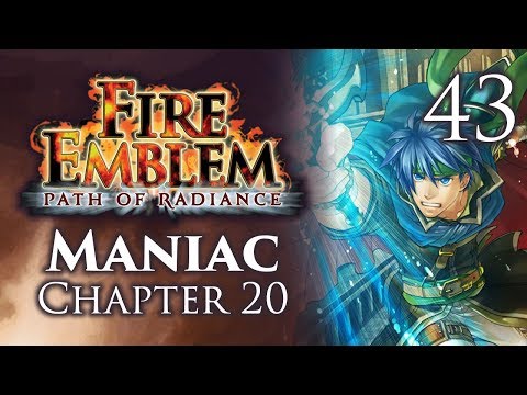 Part 43: Let's Play Fire Emblem Path of Radiance, Maniac Mode, Chapter 20 - "Fighting Jill's Dad"