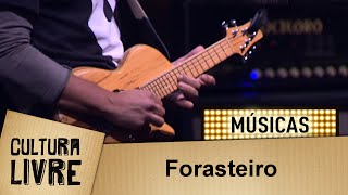 Forasteiro, por Baiana System