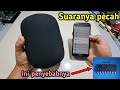 TERNYATA INI PENYEBAB SUARA SPEAKER KISONLI Q15 PECAH KRESSEK Speaker Suara Speakerkisonli