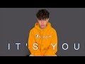 It's You - Ali Gatie | Christian Lalama