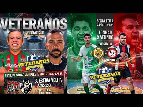 11ª RODADA CAMPEONATO DOS VETERANOS EDIÇÃO 2026 - BARRA DA ESTIVA - BAHIA